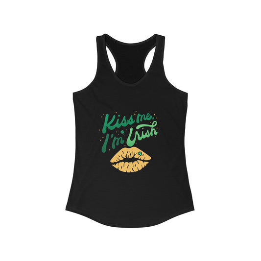 Kiss Me, I'm Irish Women's Ideal Racerback Tank